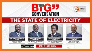 The Big Conversation | State of electricity in Kenya - KPLC Studio