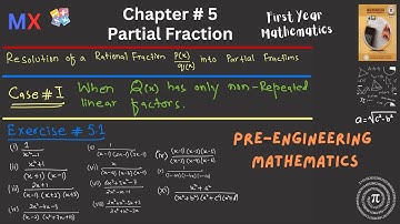 Partial Fraction | Exercise 5.1 | Part 2 #firstyearmathematics #partialfractionmethod