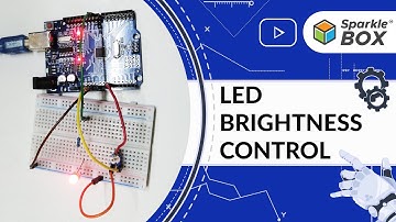 LED Brightness Control | DIY LED Experiment | Robotics | Sparklebox