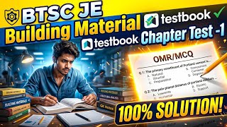 BTSC JE Chapter Wise Test Solution | Building Material Full Explainers 