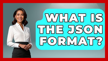 What Is The JSON Format? - Learn As An Adult