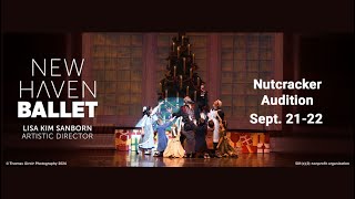 The Nutcracker Audition: September 21-22, 2024