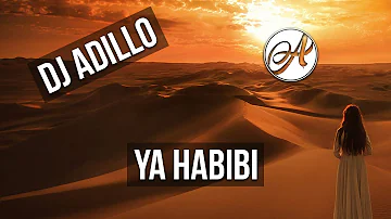 DJ ADILLO - YA HABIBI (Official Video)