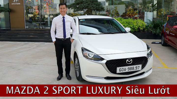 Đánh giá mazda 2 sport luxury