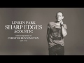Linkin Park Sharp Edges Acoustic mp3