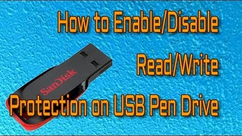 How to Enable/Disable Read/Write Protection on USB Pen Drive
