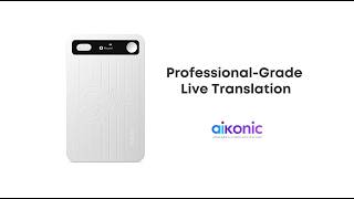 Break Language Barriers: Aikonic AI Note Professional-Grade Live Translation