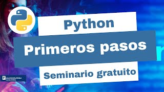 Primeros pasos en Python - Taller gratuito