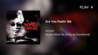 Aaliyah - Are You Feelin' Me (432Hz)