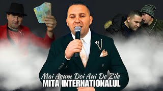 Mita Internationalul ✗ Mai Acum Doi Ani De Zile [Videoclip Oficial] 2024