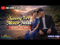 SUNONG TORE MONOR HODA New Chakma Song 2026 || Present by MIX LYRICS STUDIO || New Lyrical video