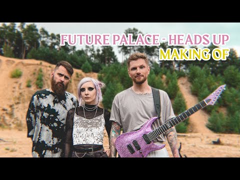 Future Palace - Heads Up