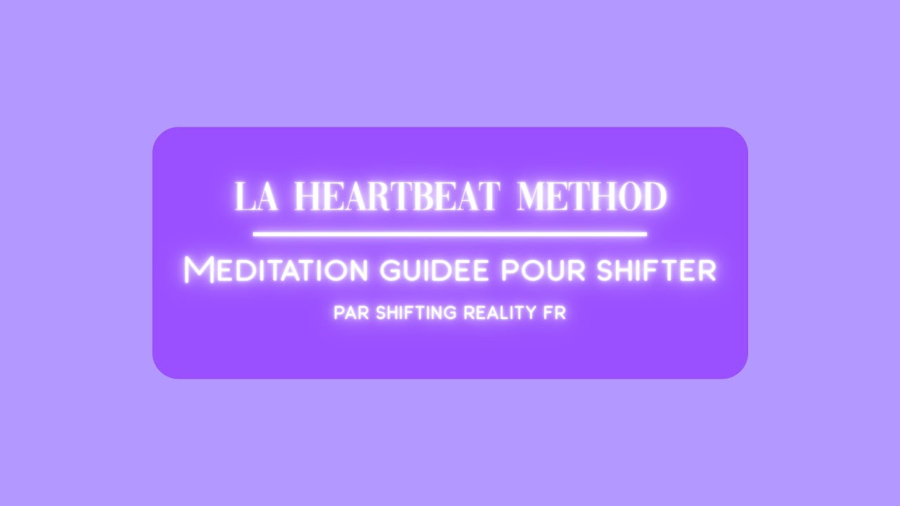 𝐋𝐚 𝐇𝐞𝐚𝐫𝐭𝐛𝐞𝐚𝐭 𝐌𝐞𝐭𝐡𝐨𝐝 - 𝘔𝘦𝘥𝘪𝘵𝘢𝘵𝘪𝘰𝘯 𝘨𝘶𝘪𝘥𝘦𝘦 𝘱𝘰𝘶𝘳 𝘴𝘩𝘪𝘧𝘵𝘦𝘳
