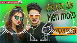 Dj Rajkamal Basti Ha Karde Meri Moto Rakhu Raji Raji Re √√ Wish√√ Slow Hi Beat Remix