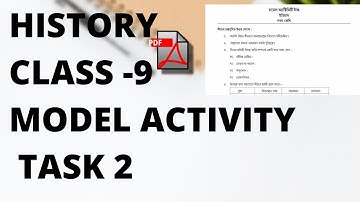BANGLAR SHIKSHA CLASS 9 HISTORY MODEL ACTIVITY TASK 2
