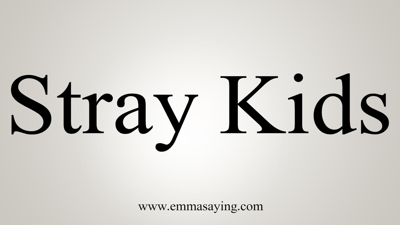 How To Pronounce Stray Kids  YouTube