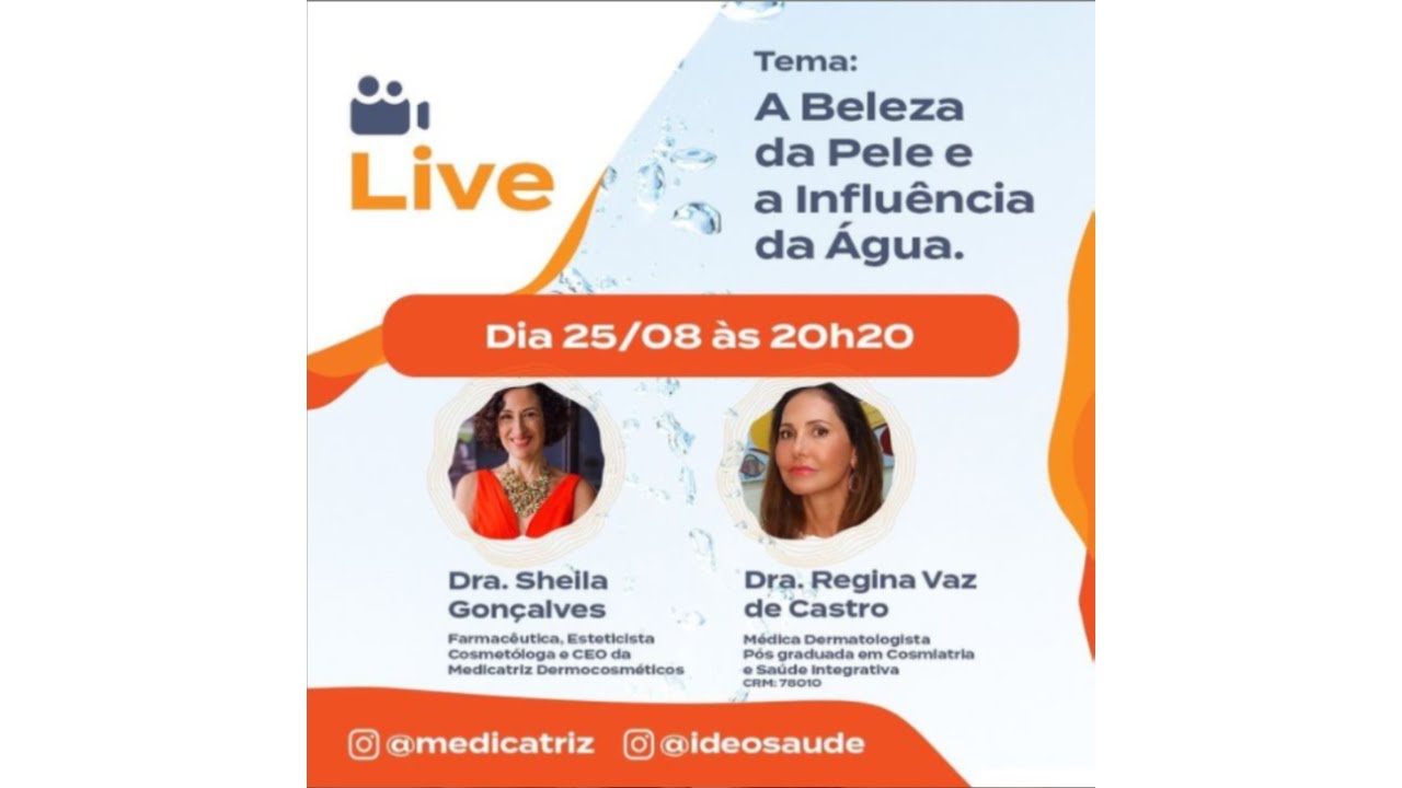 #90 - A beleza da pele e a influência da água. Live de 25/08/21 com Dra. Sheila Gonçalves.