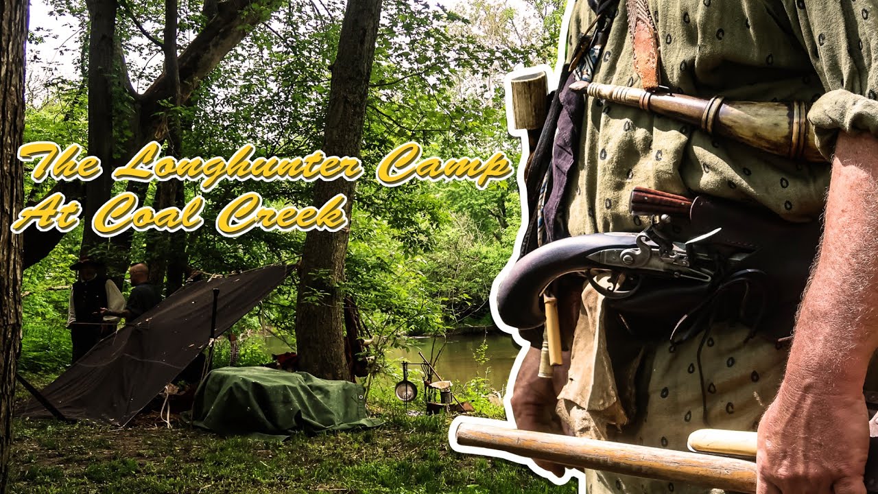 Flintlocks, Tomahawks and more | The Longhunter Camp at Coal Creek | NMLRA