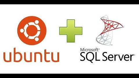 How to Install SQL SERVER 2017 on Ubuntu 16.04 Operating System