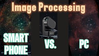 Seestar S50 Siril tutorial - easy astrophotography image processing
