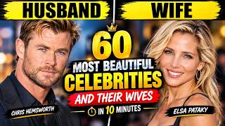 Full 60 Famous Actors and Their Real-Life Wives You Should Know Update