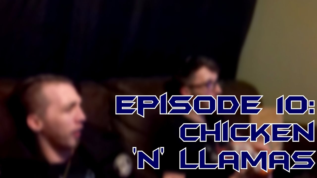 Vlog Episode 10: Chicken n' Llamas
