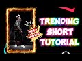 How to edit like this  trending short full tutorial 