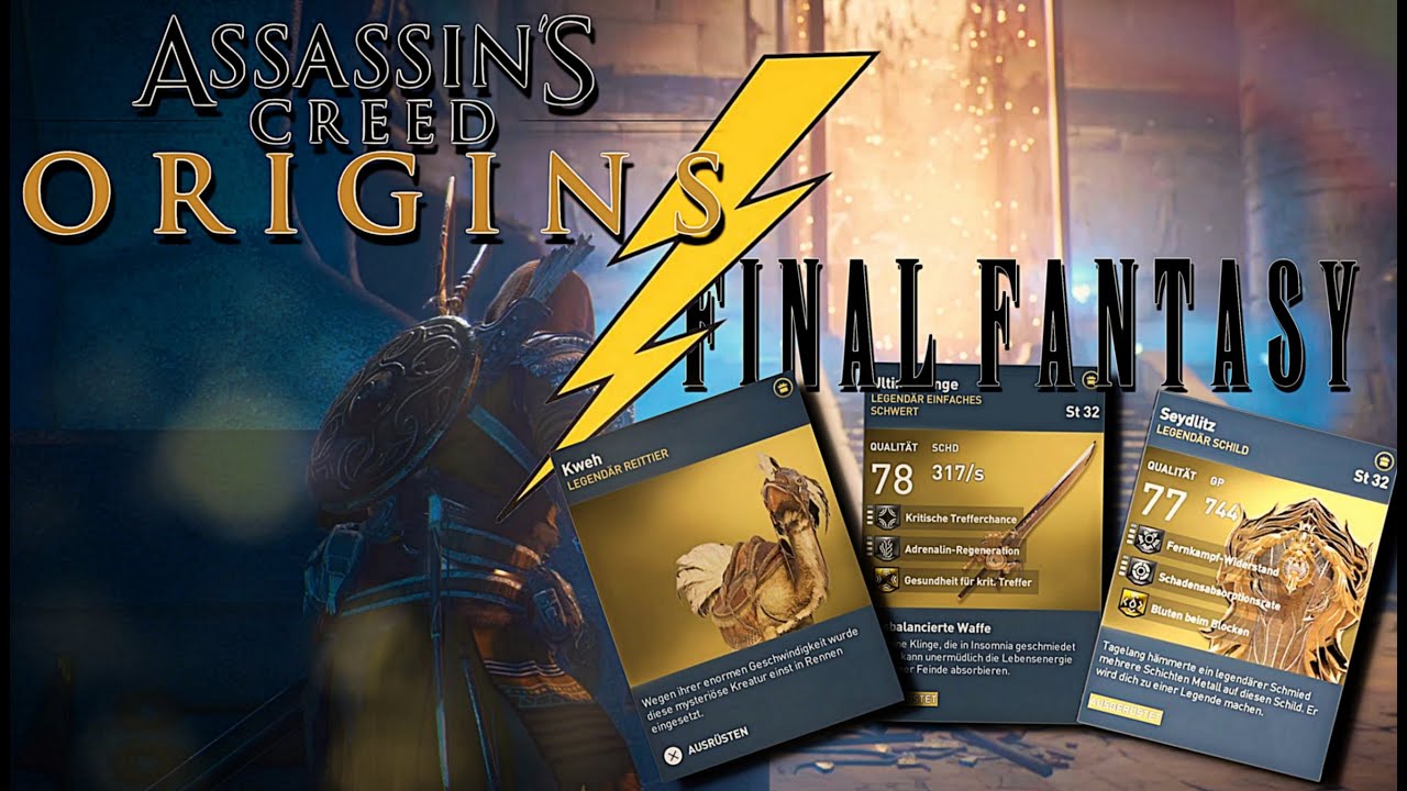 Assassins Creed Origins Wie Bekomme Ich Holz ASSASSIN'S CREED - ORIGINS meets FINAL FANTASY / Und wie ich an