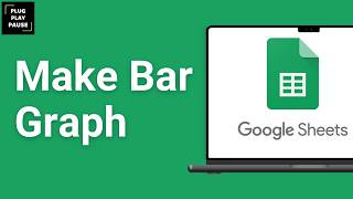 How to Make a Bar Graph in Google Sheets ?