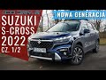 Suzuki S-Cross 2022 Elegance - TEST PL, CZ. 1/2 - 1.4 BJ 129 KM (6AT)