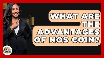 What Are The Advantages Of NOS Coin? - CryptoBasics360.com