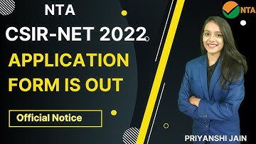 CSIR NET 2022 Application Forms are out | NTA CSIR NET 2022 | Official notice | Priyanshi Jain