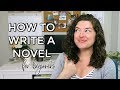 How to Write a Novel for Beginners