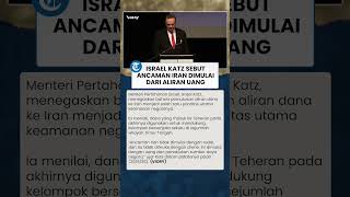 Israel Ancam Putus Aliran Dana Iran, Katz: Setiap Dolar ke Iran Bisa Jadi Senjata