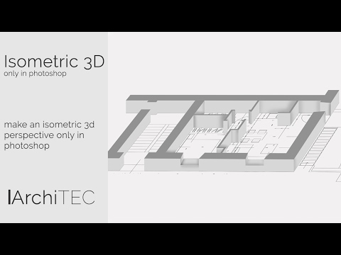 Photoshop Tutorials for Architects | Isometric D