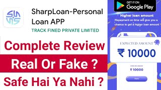 Sharp Loan App Review 2022 | Sharp Loan App Fake Or Real ? Sharp Loan Personal Loan App Kaisa Hai ?