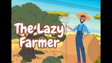 The Lazy Farmer | Kiddies Bedtime Stories in English | Moral Stories For Kids | @kilokskidstales