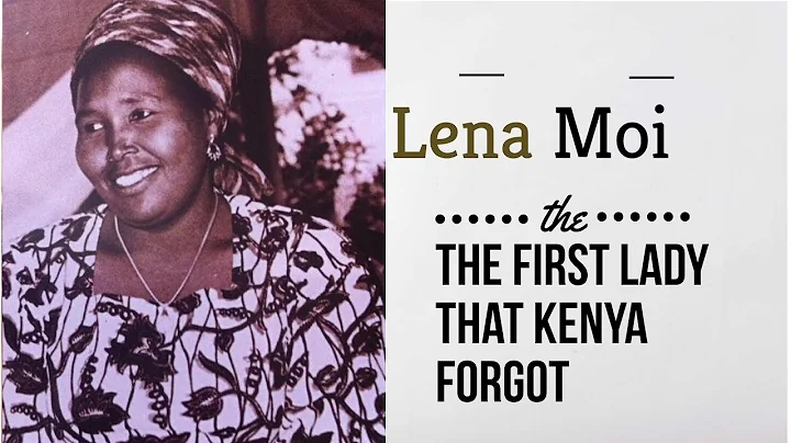 Lena Moi: The Untold Story of  President Moi's ex-...