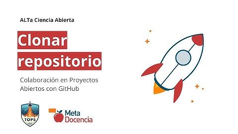 Colaboración en Proyectos Abiertos con GitHub: Clonar repositorio