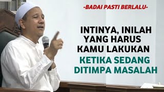 Ketika Masalah Menghampiri Hidup | Habib Novel Alaydrus