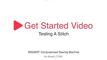 SINGER® C7200 Get Started - Testing a Stitch