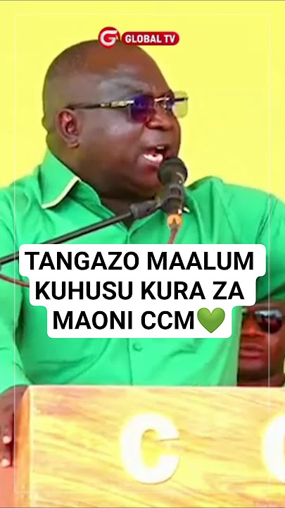 💚TANGAZO MAALUM KUHUSU KURA ZA MAONI KWA WAGOMBEA WA CCM💚🤔🔥 #breaking #globaltv #ccm #trending