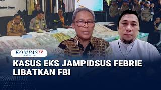 Kasus Eks Jampidsus Febrie Adriansyah Libatkan FBI, Ini Kata Penasehat Kapolri & Feri Amsari