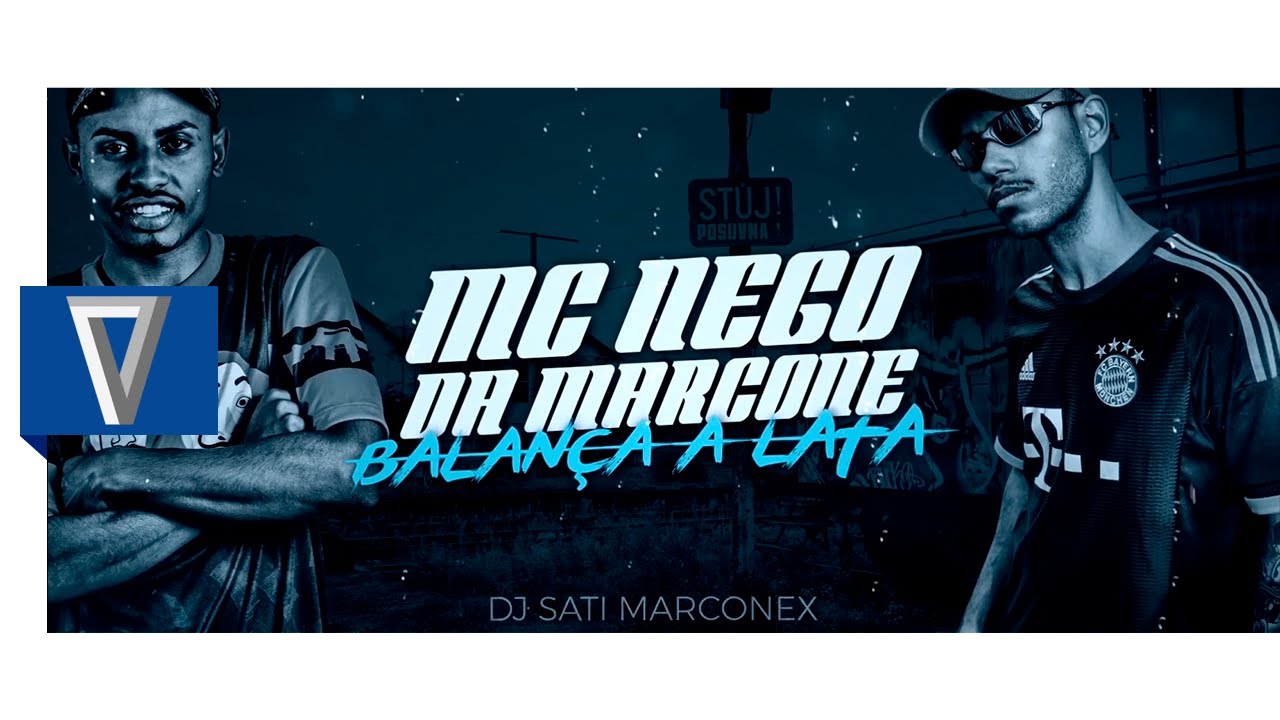 mc nego da marcone balan a a lata lyric video dj sati mc nego da marcone balan a a lata lyric video dj sati