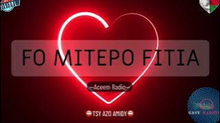 Fo mitempo fitia (Aceem) #gasyrakoto