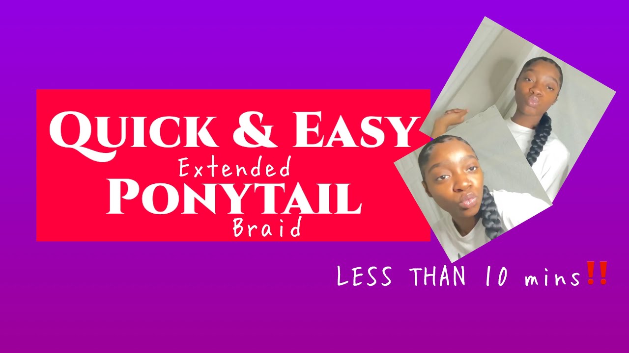 Quick & Easy Extended Braid No Heat!🖤