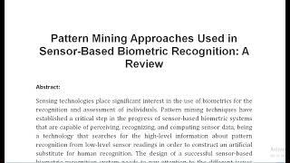 Pattern Mining Approaches Used in Sensor Based Biometric Recognition A Review