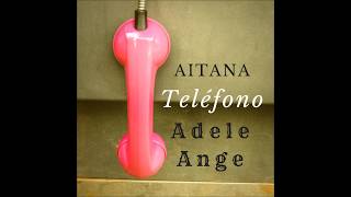 Aitana - Teléfono · Adele Ange (cover)