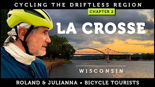 Cycling the Driftless Region | PART 2: LA CROSSE