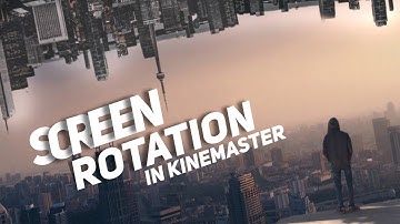 Screen Rotation In Kinemaster | Screen Rotation Effect Kinemaster | Kinemaster Tutorial | World Bend
